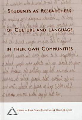 Robertson - Students As Researchers Of Culture And Language In Their Own Communities, Inbunden