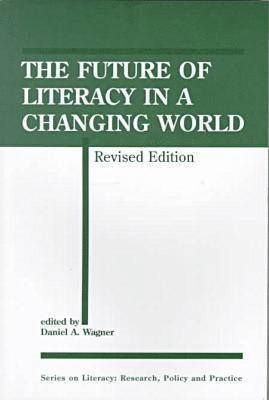 The Future of Literacy in a Changing World 1