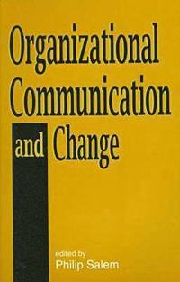 bokomslag Organizational Communication and Change