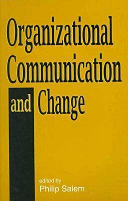 Salem - Organizational Communication and Change, Häftad