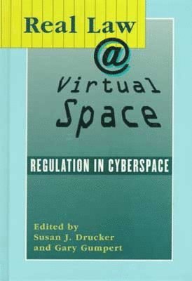 bokomslag Real Law @ Virtual Space-Communication Regulation In Cyberspace