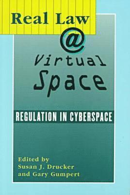 bokomslag Real Law @ Virtual Space-Communication Regulation In Cyberspace