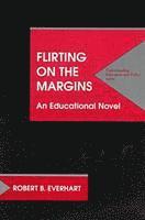 bokomslag Flirting on the Margins