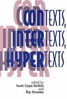 bokomslag Contexts, Intertexts and Hypertexts