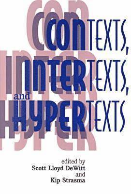 Contexts, Intertexts and Hypertexts 1