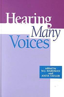 Anita Taylor, M.J. Hardman - Hearing Many Voices, Inbunden