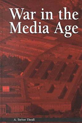 War in the Media Age