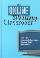 Susanmarie Harrington, etc., Michael Day, Rebecca Rickly - Online Writing Classroom, Inbunden