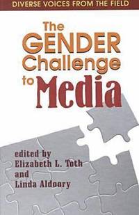 bokomslag The Gender Challenge to Media