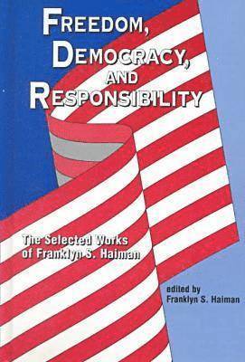 Freedom, Democracy and Responsibility 1