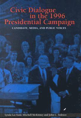 Civic Dialogue in the 1996 Presidential Campaign 1