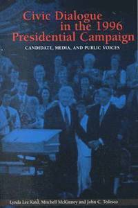 bokomslag Civic Dialogue in the 1996 Presidential Campaign