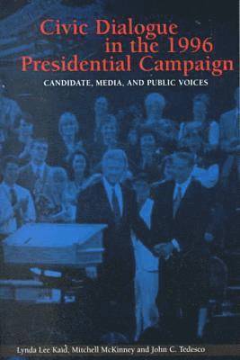 bokomslag Civic Dialogue in the 1996 Presidential Campaign