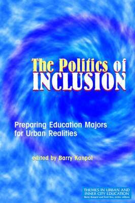 Barry Kanpol - Politics of Inclusion, Häftad