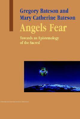 Gregory Bateson, Mary Catherine Bateson - Angels Fear, Häftad