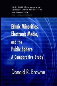 bokomslag Ethnic Minorities, Electronic Media and the Public Sphere