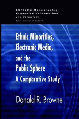 Ethnic Minorities, Electronic Media and the Public Sphere 1