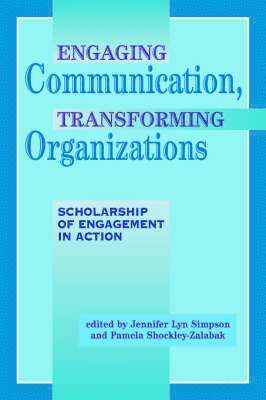 bokomslag Engaging Communication, Transforming Organizations