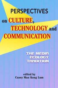 bokomslag Perspectives on Culture, Technology and Communication