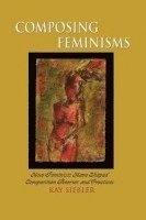 Composing Feminisms 1