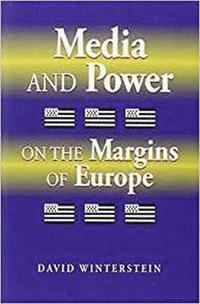 bokomslag Media and Power on the Margins of Europe