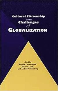 bokomslag Cultural Citizenship and the Challenges of Globalization