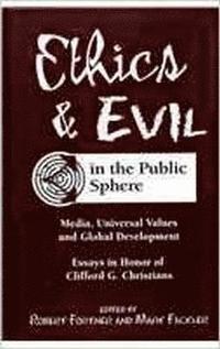 bokomslag Ethics and Evil in the Public Sphere