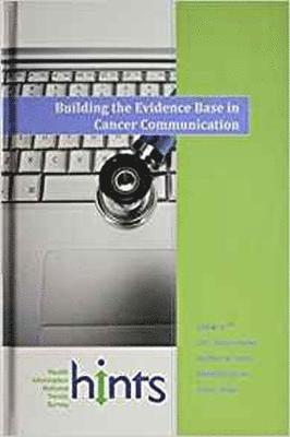 Building the Evidence Base in Cancer Communication 1