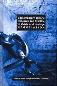 bokomslag Contemporary Theory, Research and Practice of Crisis and Hostage Negotiation