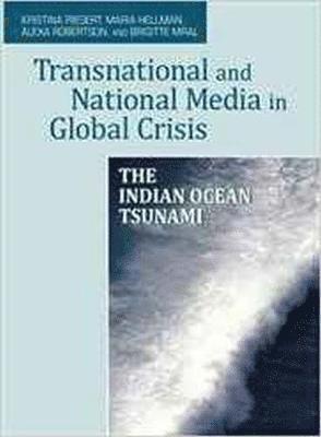 bokomslag Transnational and National Media in Global Crisis