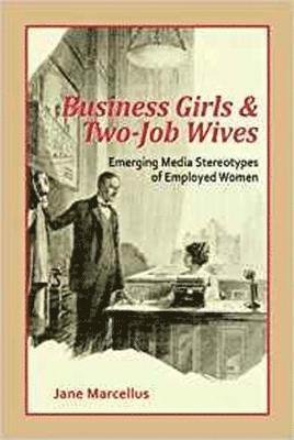 Business Girls and Two-Job Wives 1