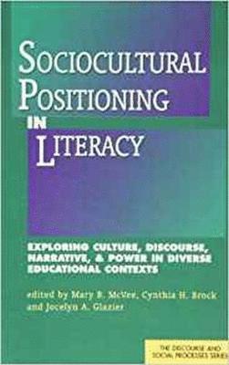 bokomslag Sociocultural Positioning in Literacy