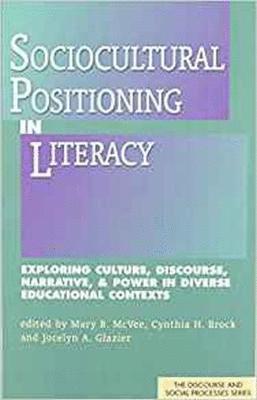 bokomslag Sociocultural Positioning in Literacy