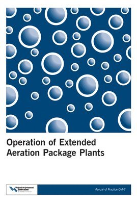 Water Environment Federation - Operation of Extended Aeration Package Plants, Häftad