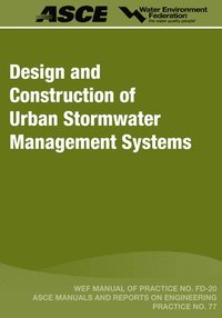 bokomslag Design and Construction of Urban Stormwater Management Systems