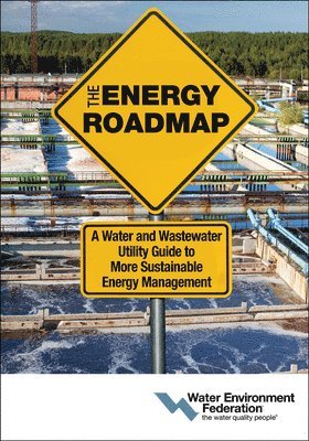 Water Environment Federation - Energy Roadmap, Häftad