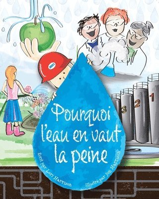 Pourquoi l'eau en vaut la peine 1