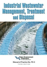 bokomslag Industrial Wastewater Management, Treatment, and Disposal
