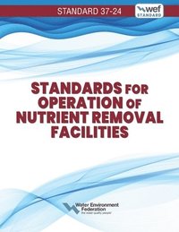 bokomslag Standards for Operation of Nutrient Removal Facilities, WEF 37-24