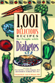 Sue Spitler, Linda R. Yoakam, Linda Eugene - 1001 Delicious Recipes for People with Diabetes, Häftad