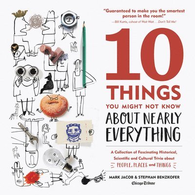 10 Things You Might Not Know About Nearly Everything 1