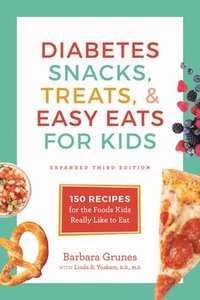 bokomslag Diabetes Snacks, Treats, and Easy Eats for Kids