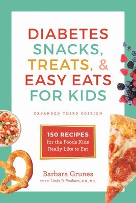 Diabetes Snacks, Treats, and Easy Eats for Kids 1
