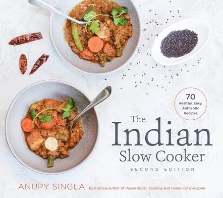 Anupy Singla - Indian Slow Cooker, Häftad