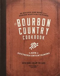 bokomslag The Bourbon Country Cookbook