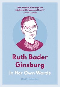 bokomslag Ruth Bader Ginsburg: In Her Own Words