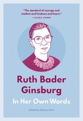Ruth Bader Ginsburg: In Her Own Words 1