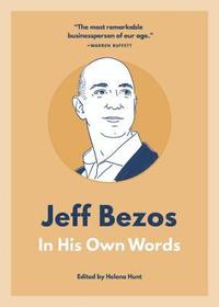 bokomslag Jeff Bezos: In His Own Words
