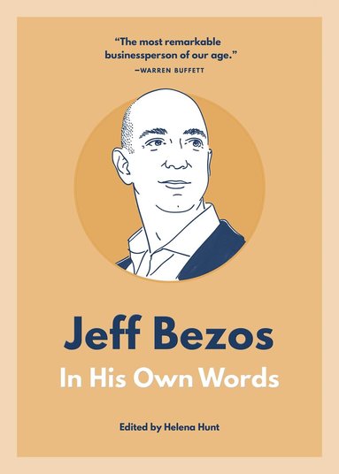 Helena Hunt - Jeff Bezos: In His Own Words, Häftad