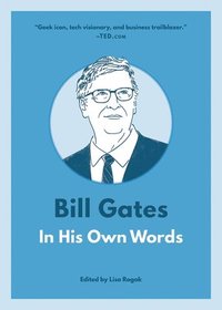 bokomslag Bill Gates: In His Own Words